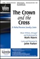 The Crown and the Cross SATB Singer's Edition cover